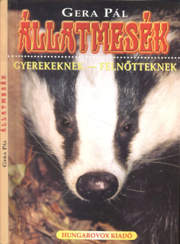 Gera P�l - �llatmes�k (gyerekeknek - feln�tteknek)