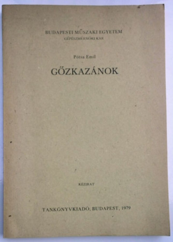 Pótsa Emil - Gőzkazánok