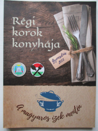 R�gi korok konyh�ja