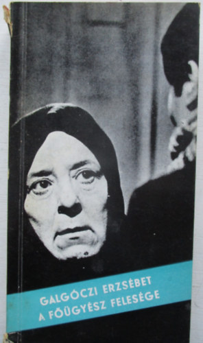 Galg�czi Erzs�bet - A f��gy�sz feles�ge