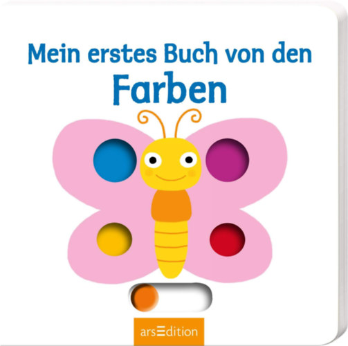 Ars Edition - Mein erstes Buch von den Farben
