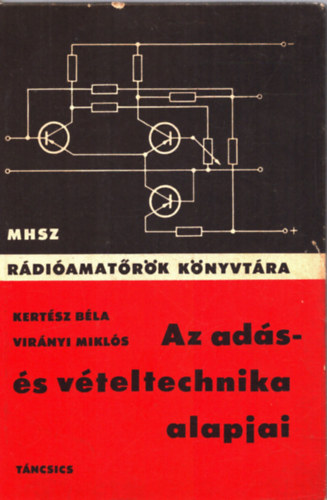 Kert�sz-Vir�nyi - Az ad�s- �s v�teltechnika alapjai