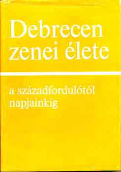 Lzr-Straky-Szatmri - Debrecen zenei lete