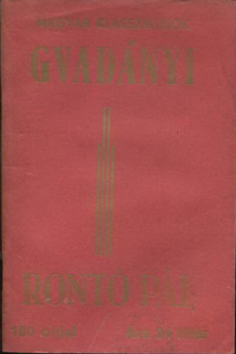 Gvadányi József - Rontó Pál