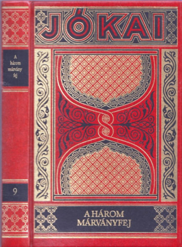 Jókai Mór - A három márványfej (Gyűjteményes díszkiadás 9.)