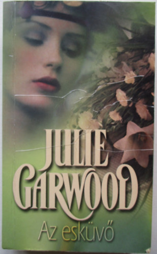 Julie Garwood - Az eskv