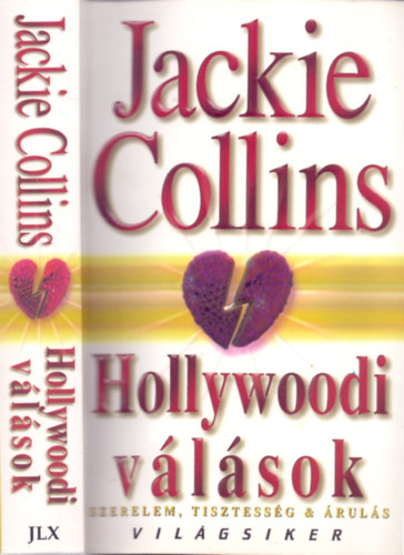 Jackie Collins - Hollywoodi vlsok - Szerelem, tisztessg & ruls