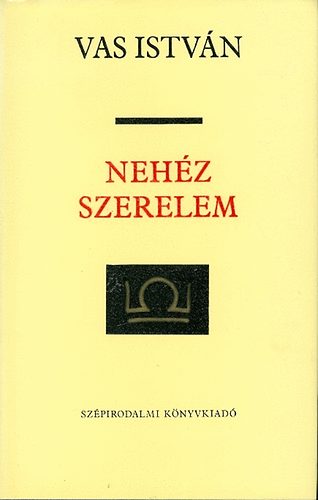 Vas István - Nehéz szerelem II. - A félbeszakadt nyomozás