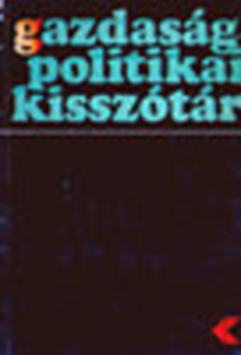Gyenis J�nos - Gazdas�gpolitikai kissz�t�r