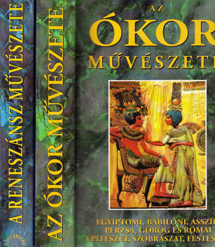 Az �kor m�v�szete + A renesz�nsz m�v�szete (2 m�)- reprint