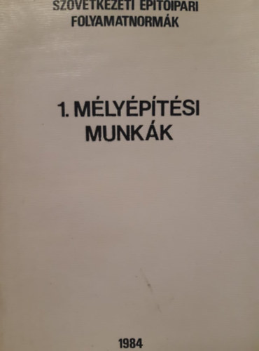 1. m�ly�p�t�si munk�k