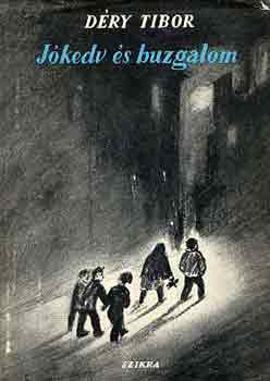 D�ry Tibor - J�kedv �s buzgalom