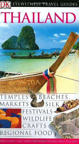 Philip Cornwel-Smith - Thailand - Eyewitness Travel Guides