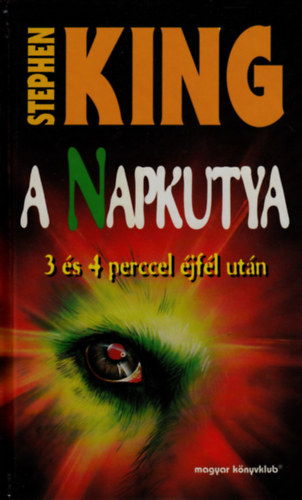 Stephen King - A napkutya