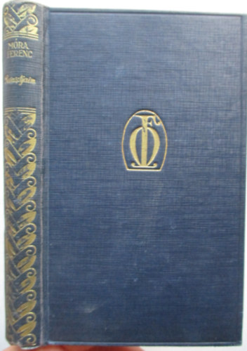 Móra Ferenc - Parasztjaim (M.F. hátrah. művei díszkiadás)