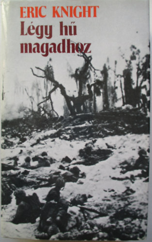 Eric Knight - L�gy h� magadhoz