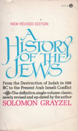Solomon Grayzel - A history of the jews