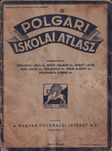 Cholnoky Jen  (szerk.) - Polgri iskolai atlasz