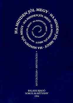 Ha minden j�l megy (antol�gia)