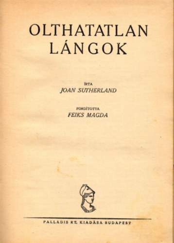 Joan Sutherland - Olthatatlan l�ngok (Peng�s reg�nyek)