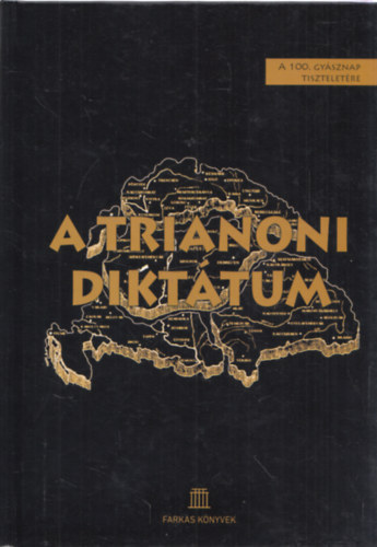 A Trianoni Dikt�tum (sorsz�mozott p�ld�ny)