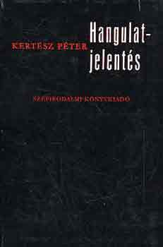 Kert�sz P�ter - Hangulatjelent�s