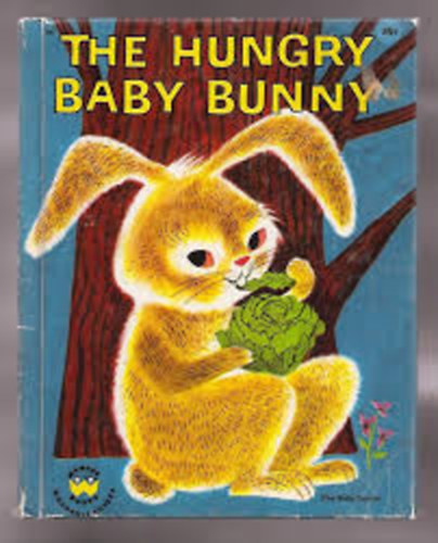 Alf Evers - The Hungry baby bunny
