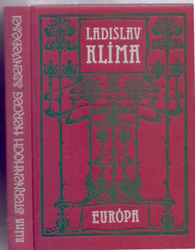 Ladislav Kl�ma - Sternenhoch herceg szenved�sei (Josef Zumr ut�szav�val)