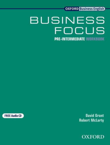 David Grant - Business Focus Pre-Intermediate - Workbook