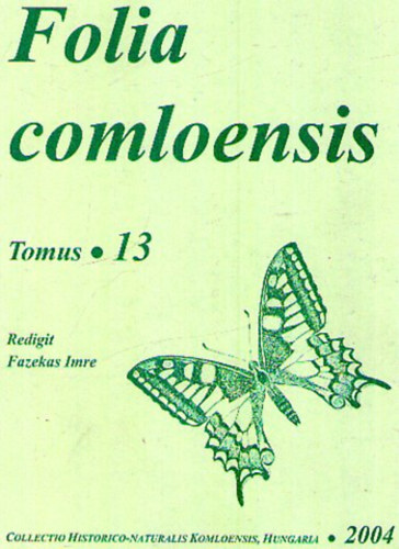 Tth S., Stn Szentai M., Nagy G., Farkas S. Fazekas Imre  (szerk.) - Folia comloensis o Tomus 13