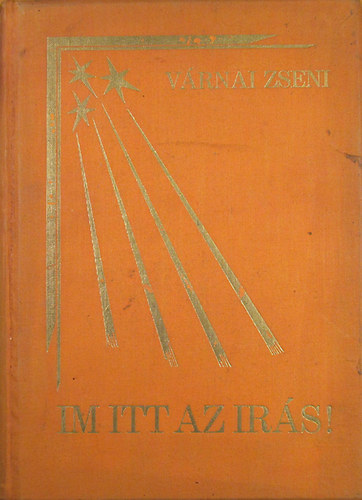 Várnai Zseni - Im itt az írás! \(dedikált)