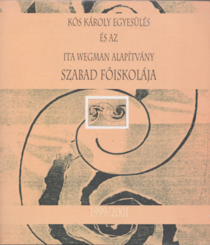 Kós Károly Egyesülés és az Ita Wegman Alapítvány Szabad Főiskolája