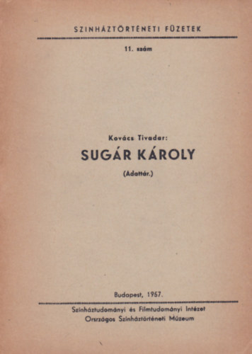 Fldes Katalin; Szakts Kroly; Gyrgy Eszter - A magyarorszgi sznhzak msora 4 db. fzet (1960-1961, 1962-1963, 1963-1964, 1965-1966) - Sznhztrtneti fzetek