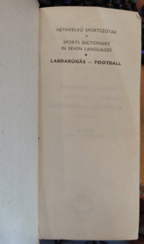 Dr. Hepp Ferenc  (szerk.) - H�tnyelv� sportsz�t�r: Labdar�g�s