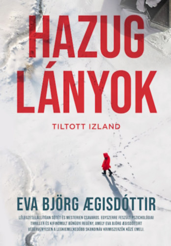 Eva Björg Aegisdóttir - Hazug lányok