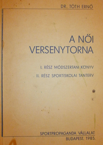 Dr. T�th Ern� - A n�i versenytorna