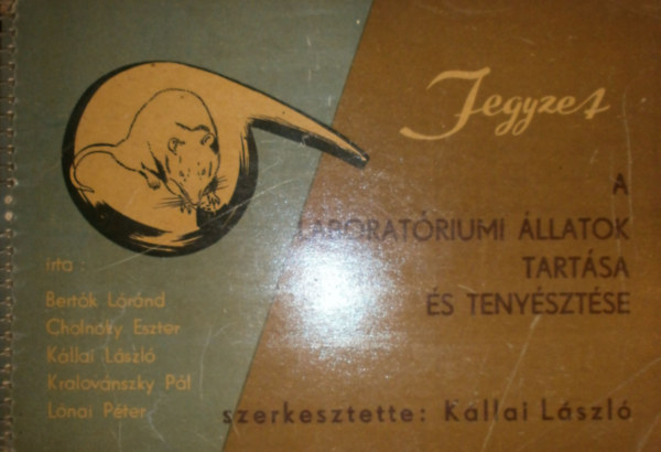 K�llai L. - A laborat�riumi �llatok tart�sa �s teny�szt�se