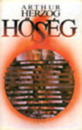 Szerző Arthur Herzog Szerkesztő R. Székely Julianna Fordító Korányi Judit - Hőség - Egyedi termékfotó