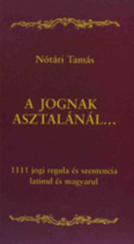 Ntri Tams - A jognak asztalnl