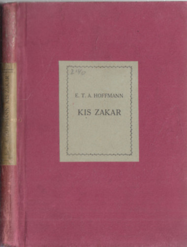E. T. Amad Hoffmann - Kis Zakar