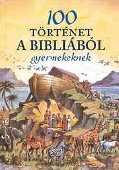 Jackie Andrews - 100 t�rt�net a Bibli�b�l gyermekeknek