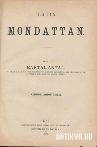 Bartal Antal-Malmosi Kroly - Latin mondattan