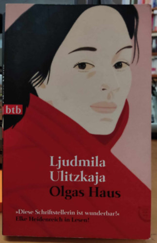 Ljudmila Ulickaja - Olgas Haus