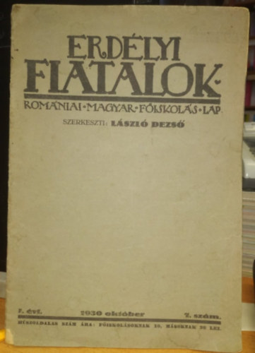 Lszl Dezs - Erdlyi fiatalok - Romniai Magyar Fiskols Lap I. vfolyam, 7. szm 1930 oktber