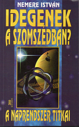 Nemere István - Idegenek a szomszédban?