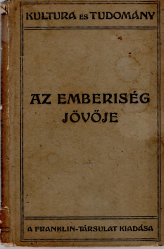 Heinrich Lmotzky - Az emberisg jvje