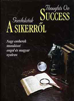 Gondolatok a sikerr�l-Thoughts on success
