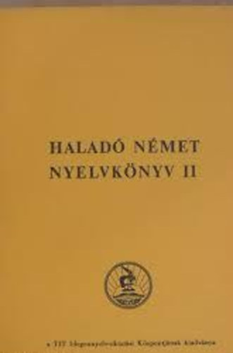Dr. Tak�cs J�nosn� - Halad� n�met nyelvk�nyv II