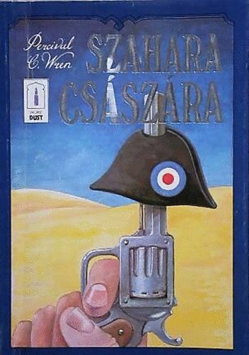 Percival C. Wren - Szahara császára