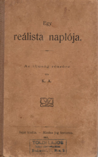 K.a. - Egy realista napl�ja- Az ifjus�g r�sz�re